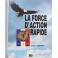Livre La Force D'Action Rapide de Latremoliere Olivier