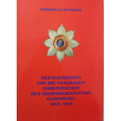 Livre Der Hausorden und die tragbaren Ehrenzeichen des Großherzogtums Oldenburg