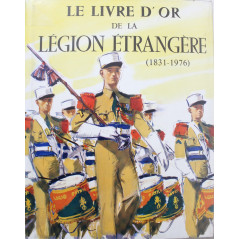 Le livre d'or de la légion étrangère 1831 - 1976 de Brunon Manue et Carles