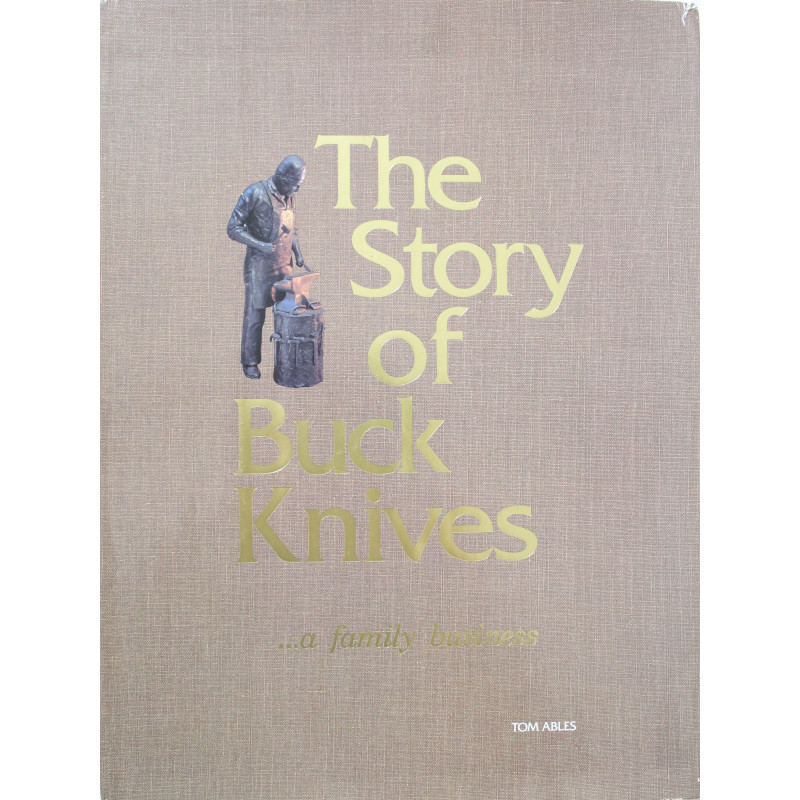 Livre The story of Buck knifes ... a family business Livre The story of Buck knifes ... a family business