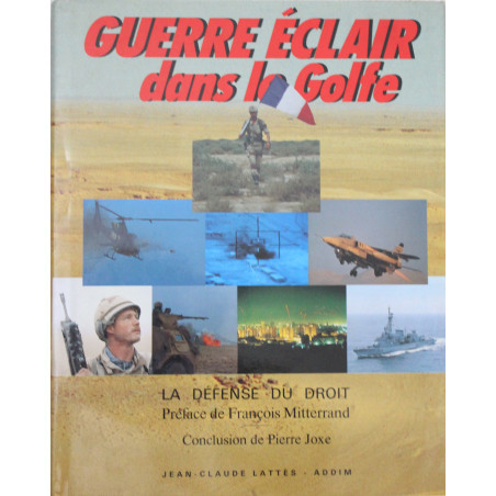 Livre Guerre éclair dans le Golfe : La défense du droit