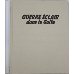 Livre Guerre éclair dans le Golfe : La défense du droit