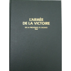 Livre L'armée de la victoire Tome III : De la provence à l'alsace 1944
