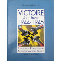 Livre Victoire à l'ouest, 1944-1945: La fin de l'Europe nazie, la libération de la France