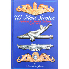 Livre US Silent Service: Dolphins & Combat Insignia, 1924-1945