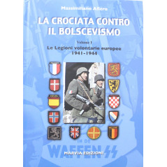 Livre La crociata contro il bolscevismo. Le legioni volontarie europee (1941-1944) (Vol. 1)