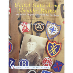 Livre United States Army Shoulder Patches and Related Insignia from World War I to Korea: Vol 3
