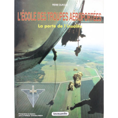 Livre L'École des troupes aéroportées - la porte de l'insolite