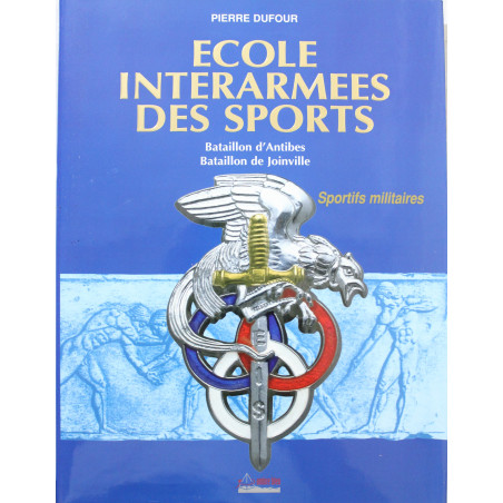 Livre École interarmées des sports : Sportifs militaires