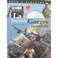 Livre + DVD La Seconde Guerre Mondiale de Franck Segretain
