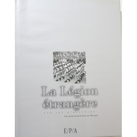 Livre La Légion étrangère: 175 Ans d'histoire