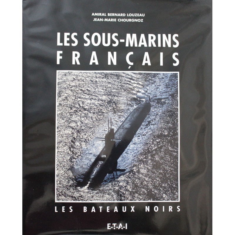 Album Les sous-marins français - les bateaux noirs Album Les sous-marins français - les bateaux noirs