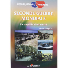 Livre Seconde Guerre Mondiale La tragédie d'un siècle