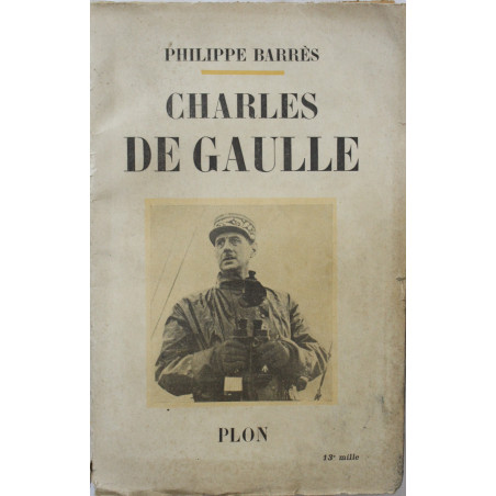 Livre Charles De Gaulle de Philippe Barrès 