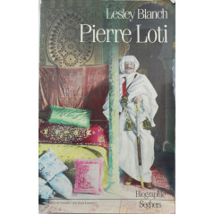 Livre Pierre Loti de Lesley Blanch