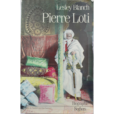 Livre Pierre Loti de Lesley Blanch