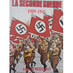 La seconde guerre 1939-1945 Ronald HEIFERMAN 