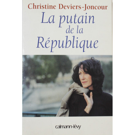 Livre La putain de la République de Christine Deviers-Joncour