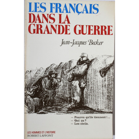 Livre Les français dans la grande Guerre de J.-. Becker