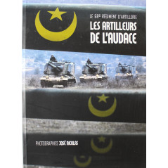 Livre Le 68e Régiment d'artillerie, Les artilleurs de l'audace