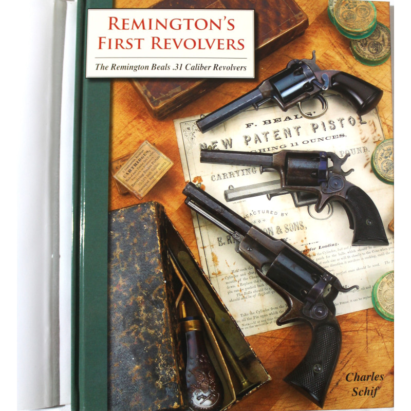 Livre Remington's First Revolvers: The Remington Beals .31 Caliber Revolvers Livre Remington's First Revolvers: The Remington Beals .31 Caliber Revolvers