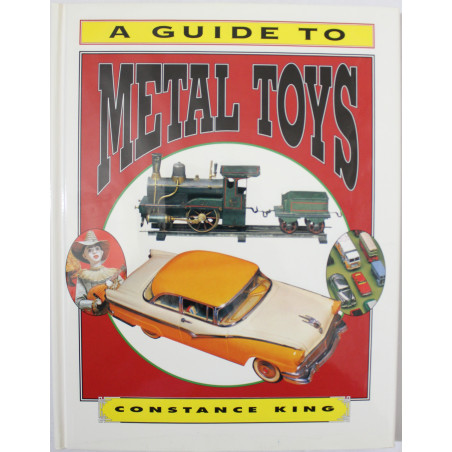 Livre A guide to métal toy de Constance King