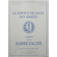 Livre Le Service De Santé Des Armées - Carnet De La Sabretache - No 162