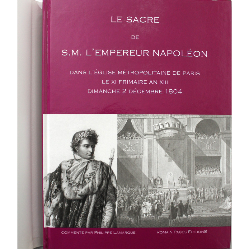 Livre Le Sacre de S.M. L'Empereur Napoléon Livre Le Sacre de S.M. L'Empereur Napoléon