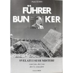 Livre Führer bunker. Svelati i suoi misteri